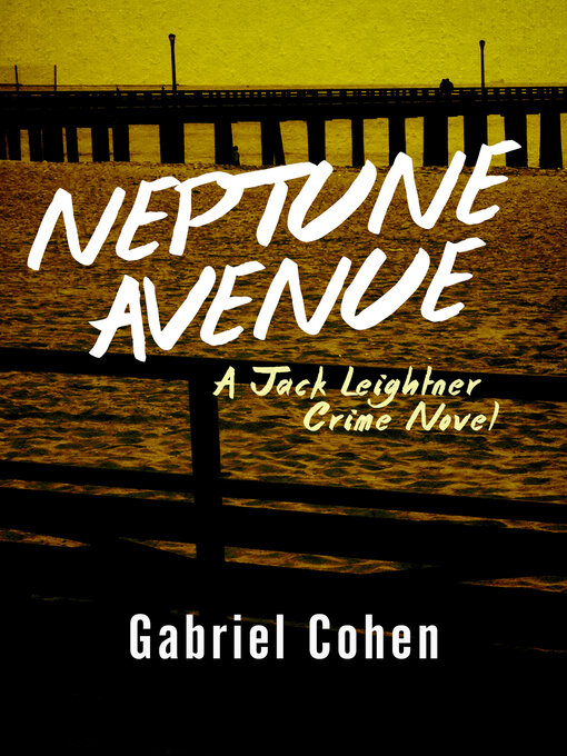 Title details for Neptune Avenue by Gabriel Cohen - Available
